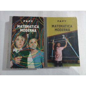 MATEMATICA  MODERNA  - PAPY  - 2 volume